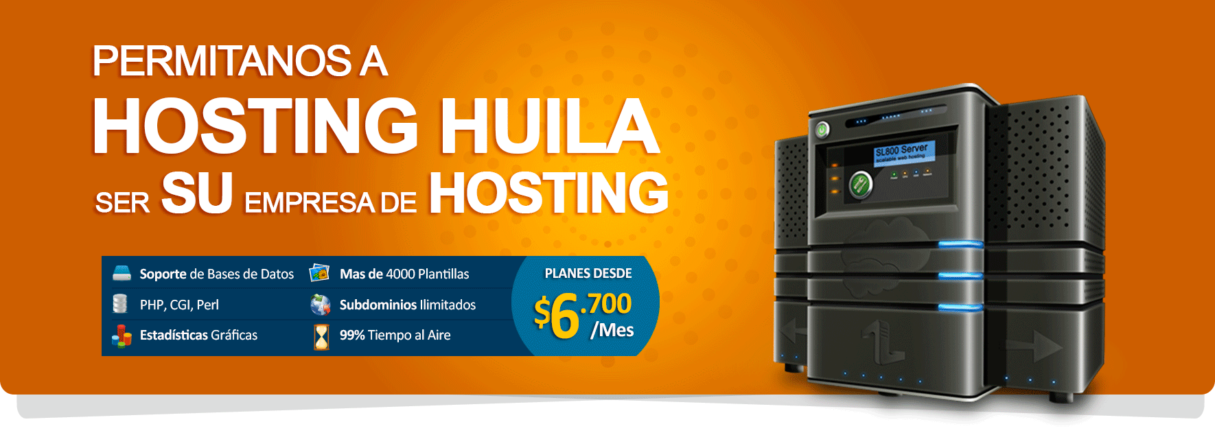 Permitanos a Hosting Huila ser SU empresa de HOSTING